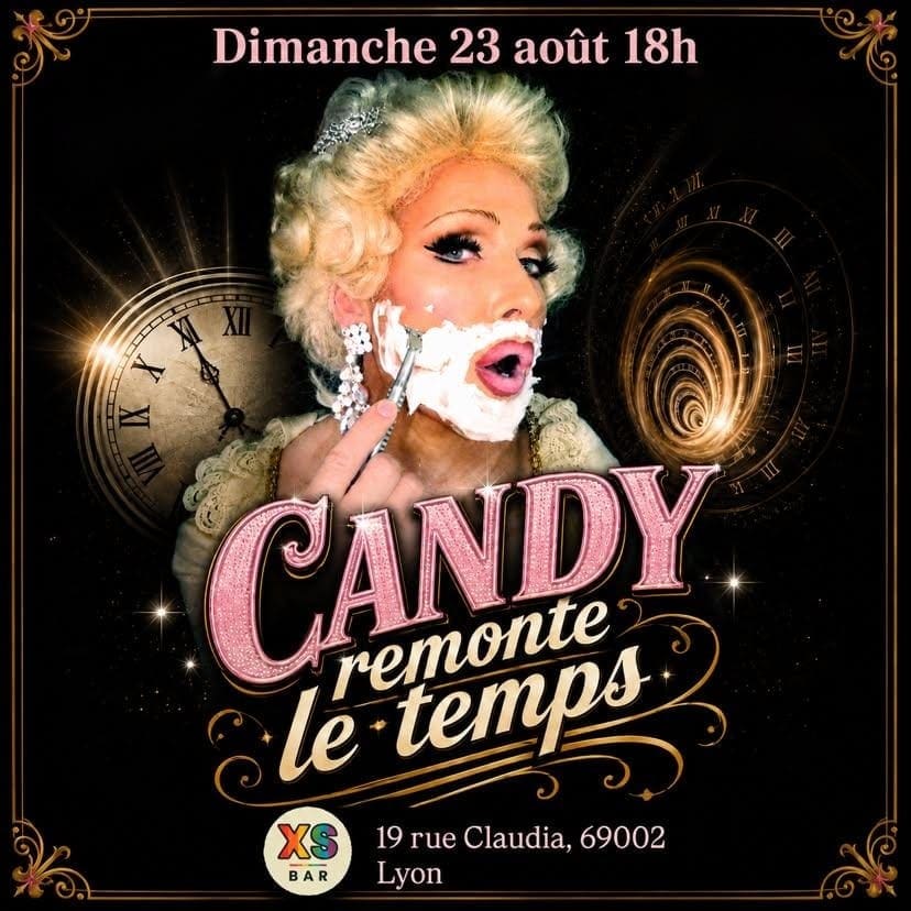 Candy Williams, drag queen et transformiste lyonnaise, sur l'affiche du spectacle Candy remonte le temps au XS BAR